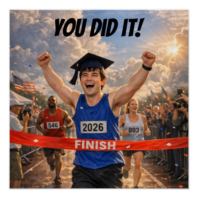 Poster You Did It! Finish Line Graduation  (Devant)