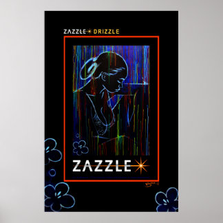 POSTER ZAZZLE * DRIZZLE
