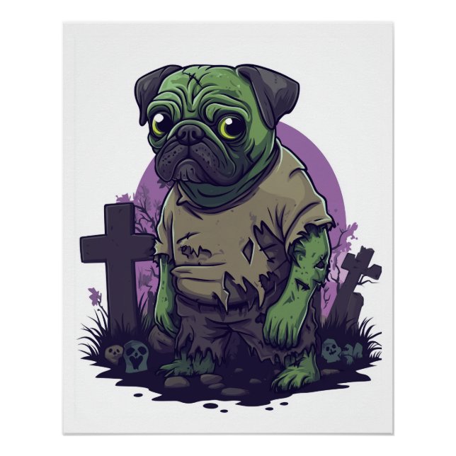 Poster Zombie Pug � Undead Funny Halloween Dog (Devant)