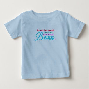 Pour Bébé Amusant Petit Mais Je suis Le Vrai T-shirt Boss To
