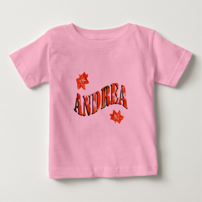 Pour Bébé Andrea, Nom Féminin Fait De Lys, T-Shirt (Devant)