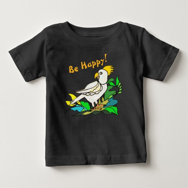 Pour Bébé Be Happy cockatoo T-Shirt (Devant)