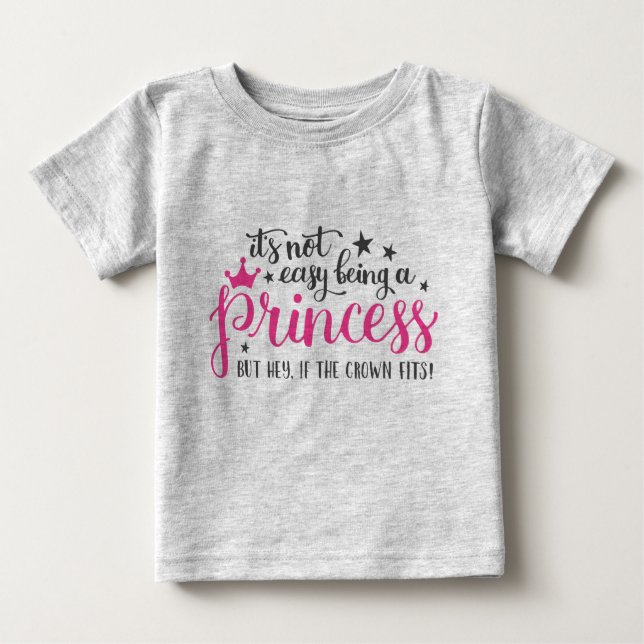Pour Bébé Ce N'Est Pas Facile D'Être Un T-Shirt Princesse (Devant)