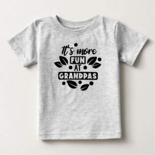 Pour Bébé C'est plus amusant au T-shirt de papy