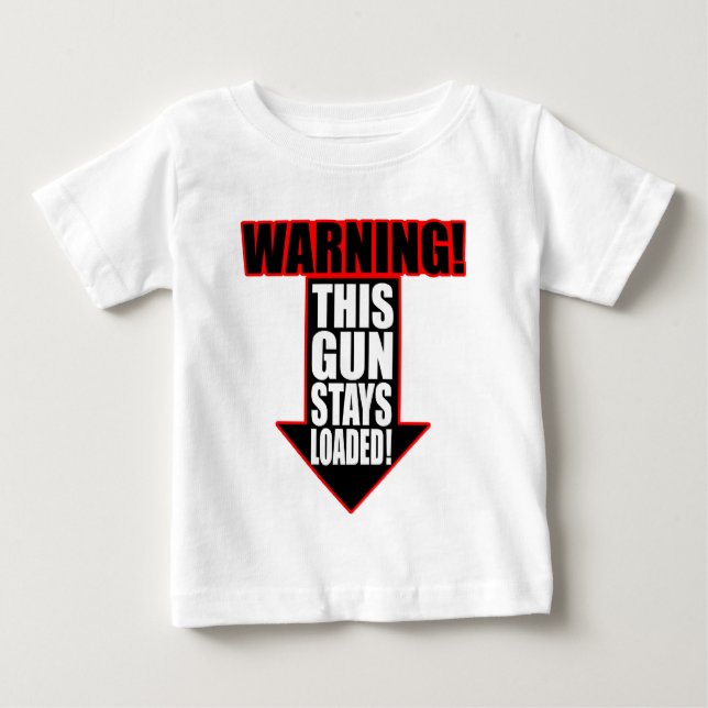Pour Bébé Cette arme à feu reste le T-shirt chargé (Devant)