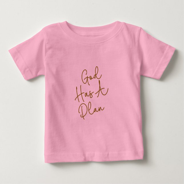 Pour Bébé Dieu a un plan T-shirt (Devant)