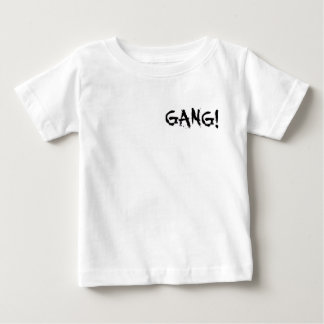 Pour Bébé GANG! BABY T-Shirt