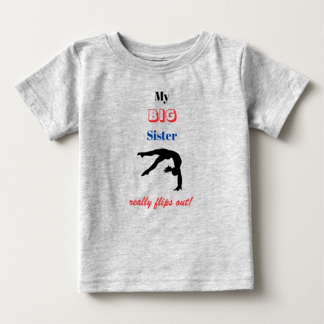 Pour Bébé Gymnastique "My Big Sister" Flips T-Shirt (Devant)