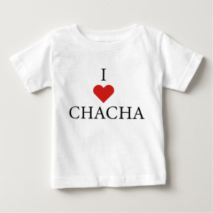 Pour Bébé J'AIME CHACHA Baby T-shirt