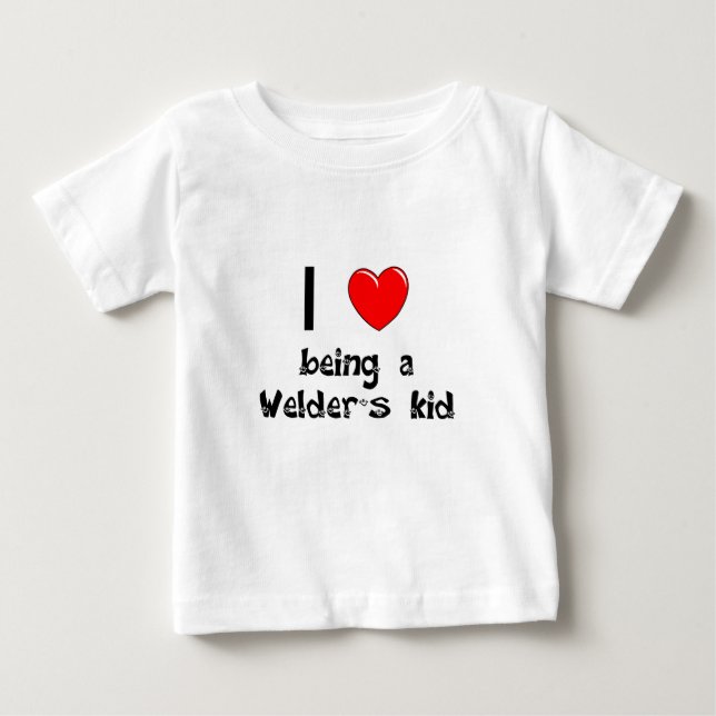 Pour Bébé J'aime être le T-shirt de l'enfant d'une soudeuse (Devant)
