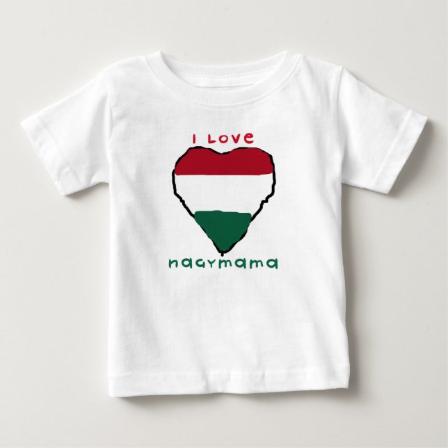 Pour Bébé J'aime le T-shirt de nourrisson de Nagymama (Devant)