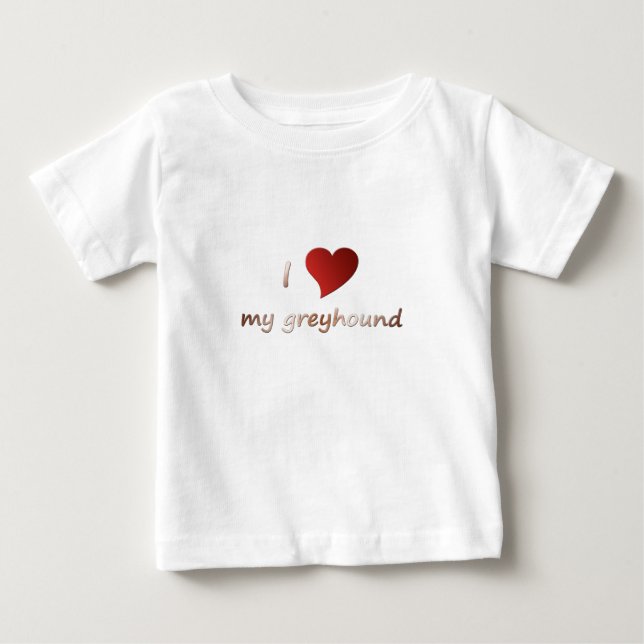 Pour Bébé J'aime mon T-shirt de nourrisson de lévrier (Devant)