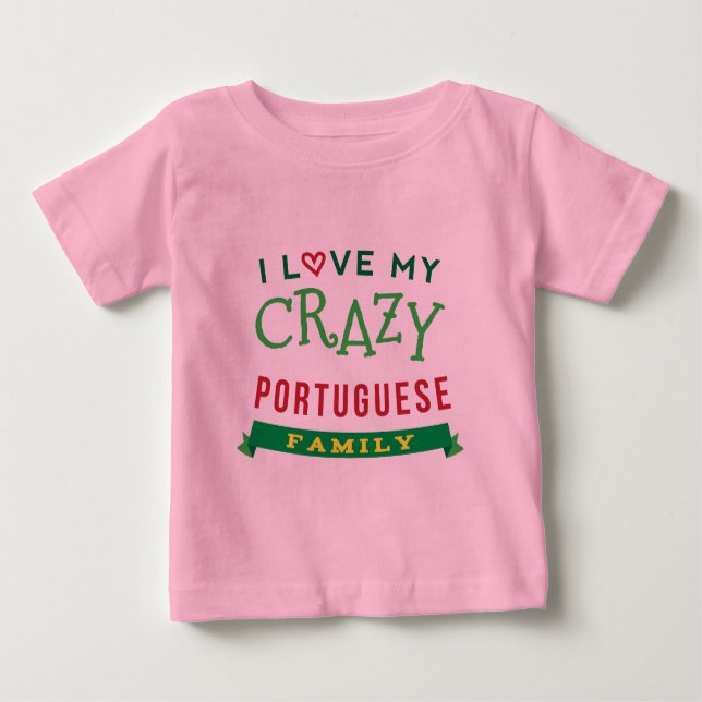 Pour Bébé J'aime mon T-shirt portugais fou de la Réunion de (Devant)