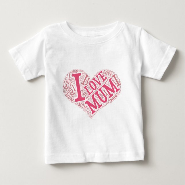 Pour Bébé J'aime Mum Infant T-Shirt Vertical (Devant)