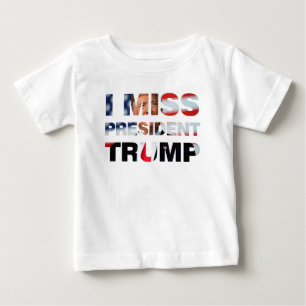 Pour Bébé Je Mlle Président Trump Baby T-Shirt