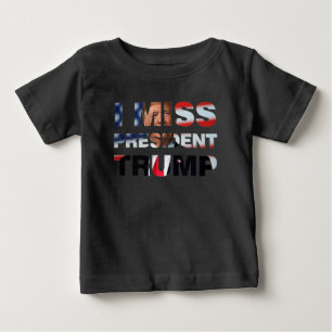 Pour Bébé Je Mlle Président Trump Baby T-Shirt