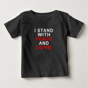 Pour Bébé Je suis avec la paix et l'amour T-Shirt