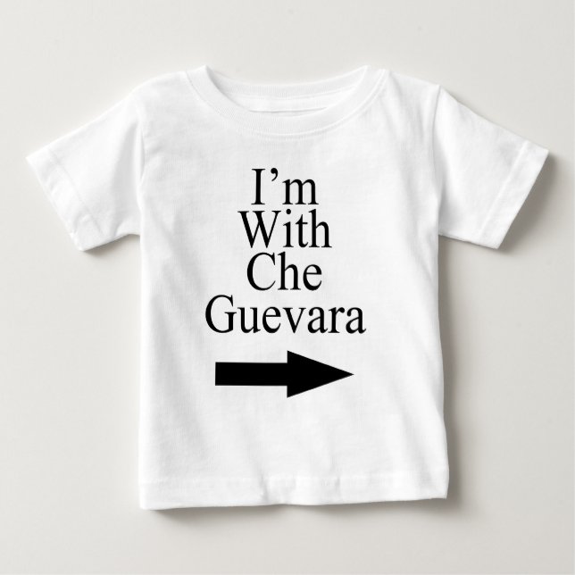 Pour Bébé Je suis avec le T-Shirt Che Guevara (Devant)