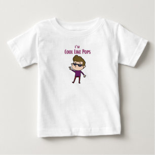 Pour Bébé Je suis cool comme un t-shirt pops