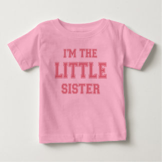 Pour Bébé Je suis le t-shirt Little Sister