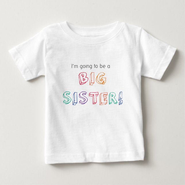 Pour Bébé Je vais être une GRANDE SOEUR ! T-shirt (Devant)