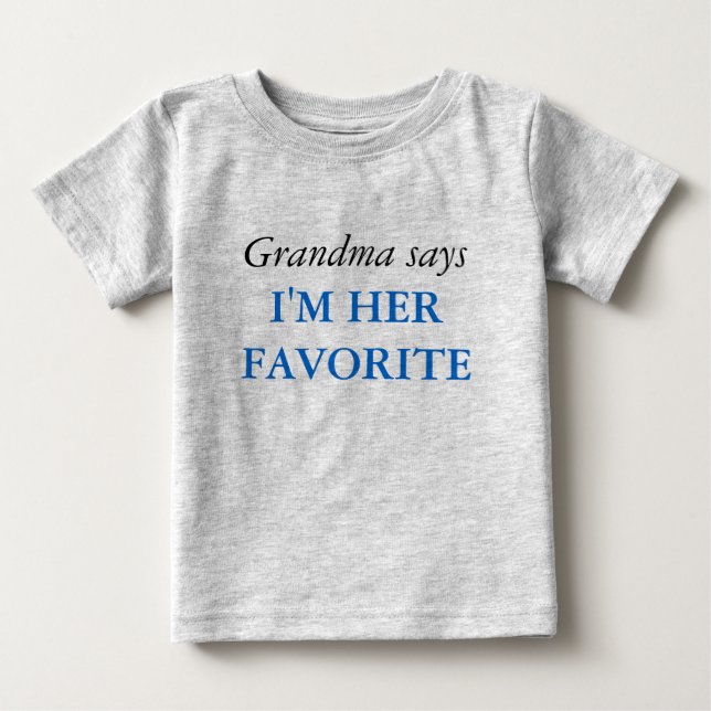 Pour Bébé La grand-maman dit - le T-shirt préféré (Devant)