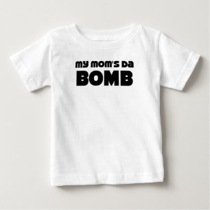 Pour Bébé Le DA de ma maman bombardent le T-shirt