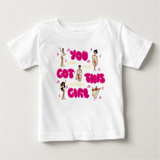 Pour Bébé Les Muses - T-shirt You Got This Girl Baby