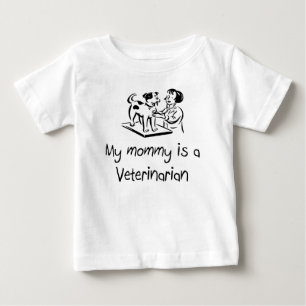 Pour Bébé Ma maman est un T-shirt infantile vétérinaire
