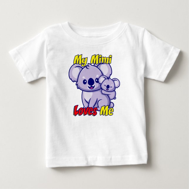 Pour Bébé Ma Mimi M'Aime Koala Baby T-Shirt (Devant)