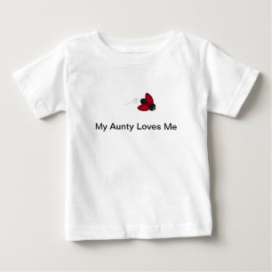 Pour Bébé Ma tante Loves Me Baby T-Shirt