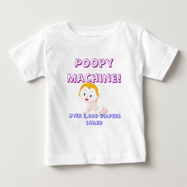 Pour Bébé "Machine de Poopy !" T-shirt infantile (Devant)