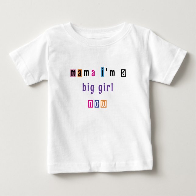 Pour Bébé "mama is a big girl now" t-shirt personnalisable (Devant)