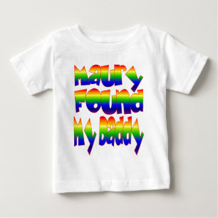 Pour Bébé Maury a trouvé mon T-shirt de papa