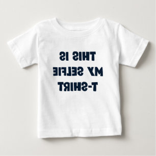 Pour Bébé Mon T-Shirt Selfie
