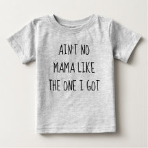 N'est aucune maman Baby T-Shirt
