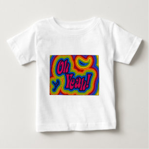 Pour Bébé Oh ouais ! T-shirt infantile