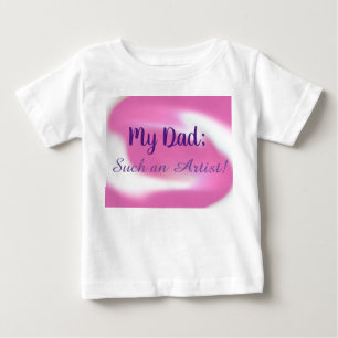 Pour Bébé Papa l'artiste T-shirt