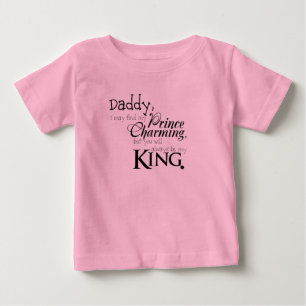 Pour Bébé Papa, Tu Seras Toujours Mon T-shirt King