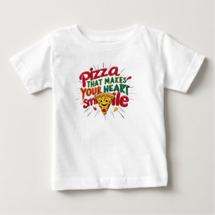 Pour Bébé Pizza Qui Fait Votre Coeur Sourire T-shirt Amusa
