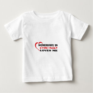 Pour Bébé Quelqu'un à Chicago m'aime le t-shirt