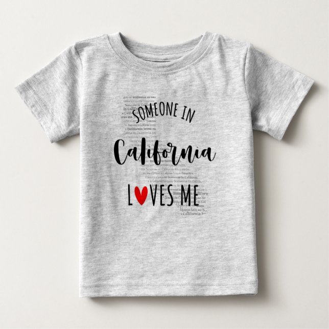 Pour Bébé Quelqu'Un En Californie M'Aime Carte Baby T-shirt (Devant)