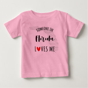 Pour Bébé Quelqu'Un En Floride M'Aime Carte Baby T-shirt