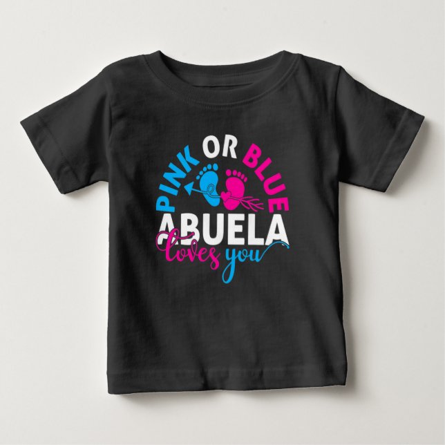 Pour Bébé Rose ou bleu abuela t'aime conception de t-shirt (Devant)