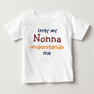Pour Bébé Seule Ma Nonne comprend le T-shirt de mon enfant