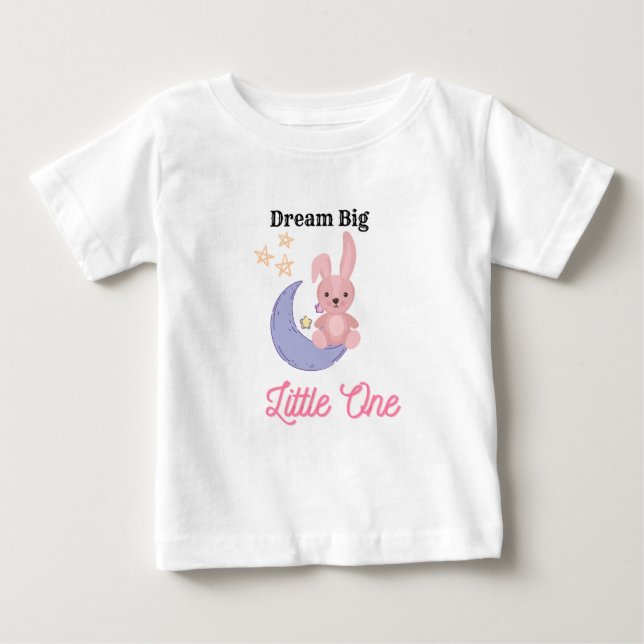 Pour Bébé T-shirt "Dream Big, Little One" (Devant)