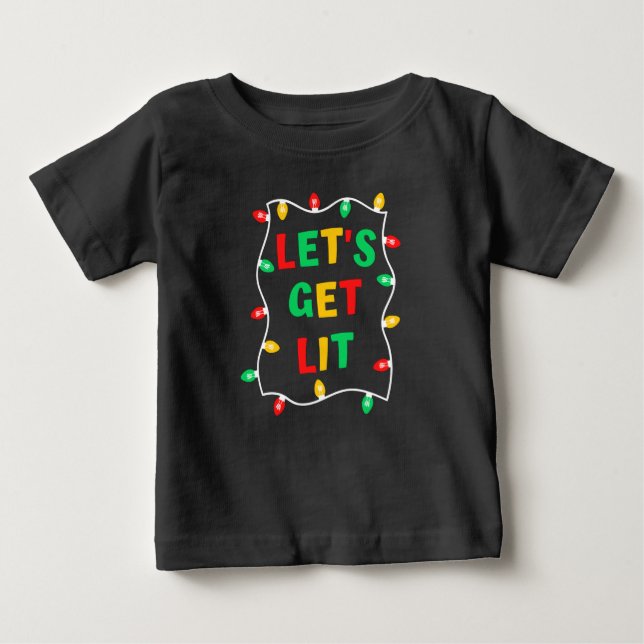 Pour Bébé T-shirt drôle de Noël Let's Get Lit (Devant)