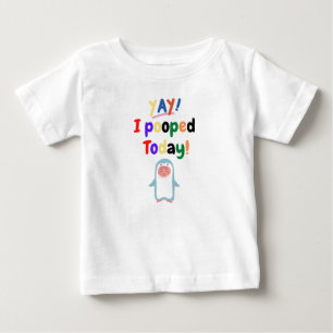 Pour Bébé T-shirt I Pooped Today