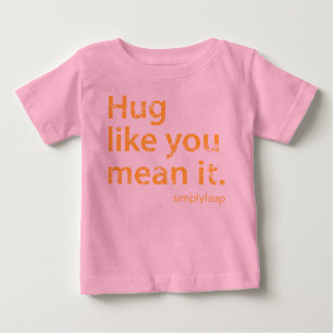 Pour Bébé T-shirt infantile d'étreinte