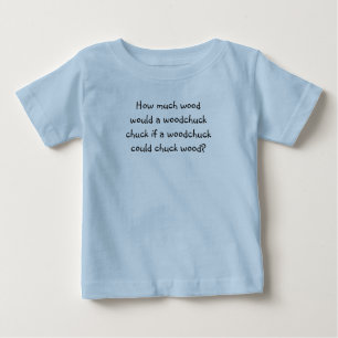 Pour Bébé Tongue Twister T's-Combien de bois Baby T-Shirt